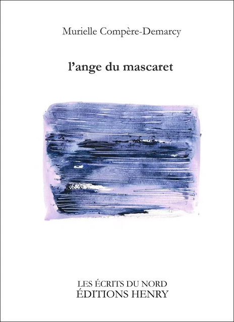 l'ange du mascaret - Murielle Compère-Demarcy - EDITIONS HENRY