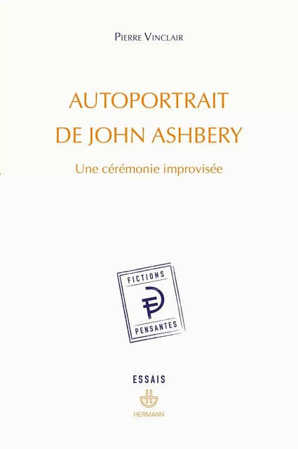 Autoportrait de John Ashbery - Pierre Vinclair - HERMANN