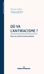 Où va l'antiracisme?