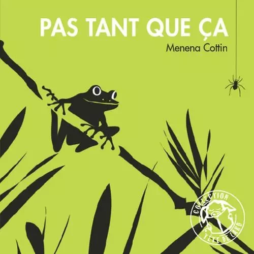 Pas tant que ça - Menena Cottin - THIERRY MAGNIER