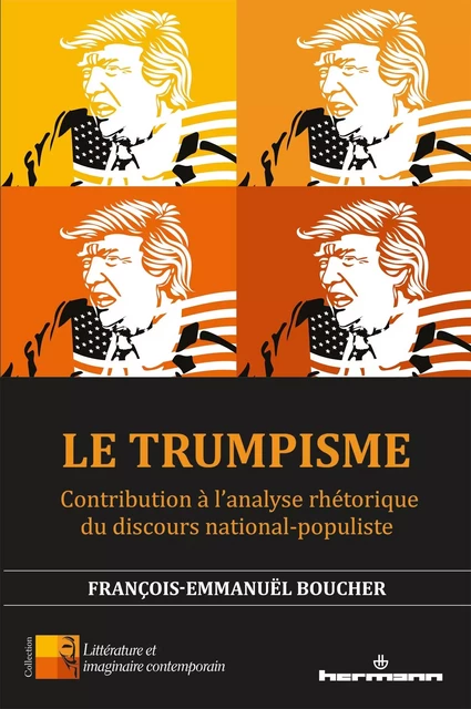 Le Trumpisme - François-Emmanuël Boucher - HERMANN