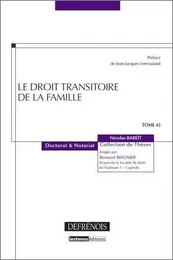 LE DROIT TRANSITOIRE DE LA FAMILLE