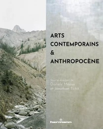 Arts contemporains et anthropocène