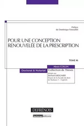 POUR UNE CONCEPTION RENOUVELÉE DE LA PRESCRIPTION