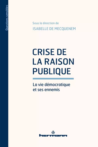 Crise de la raison publique -  - HERMANN