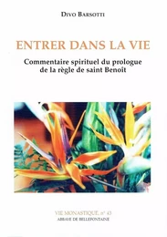 ENTRER DANS LA VIE