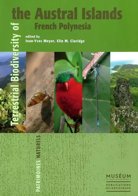 Terrestrial Biodiversity of the Austral Islands, French Polynesia. - MEYER J.-Y. & CLARID - MNHN