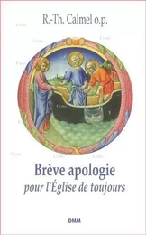 Brève apologie pour l’église de toujours