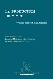 La production du vivre