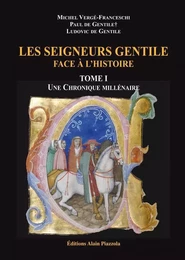 Les Seigneurs Gentile Face A L'Histoire 2 Tomes