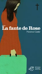 La faute de rose