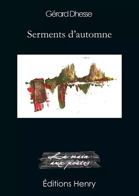 Serments d'automne - Gérard Dhesse - EDITIONS HENRY