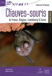 Les Chauves-souris de France, Belgique, Luxembourg et Suisse. Deuxième édition.