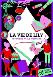 La vie de Lily