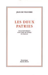 Les deux patries (3e édition corrigée et augmentée)