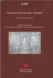 SOUTRA DU GRAND EXEMPLE VÉNÉRABLE MAHA-GOVINDA SUTTA (Bilingue Chinois avec Pinyin - Français))