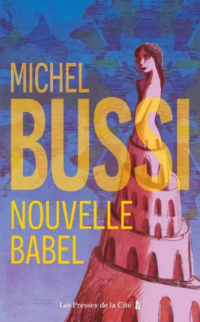 Nouvelle Babel - Michel Bussi - Place des éditeurs