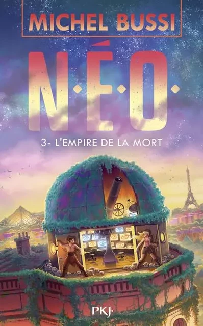 N.E.O. - Tome 3 L'Empire de la mort - Michel Bussi - Univers Poche