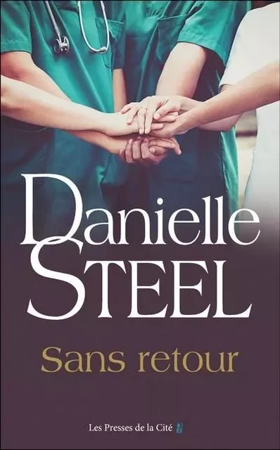 Sans retour - Danielle Steel - Place des éditeurs