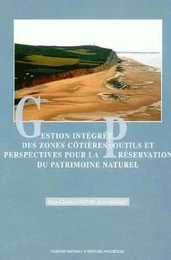 Gestion intégrée des zones côtières outils et perspectives pour la préservation du patrimoine naturel