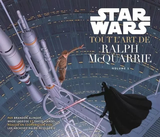 STAR WARS : TOUT L'ART DE RALPH MC QUARRIE -  Alinger Brandon - HUGINN & MUNINN