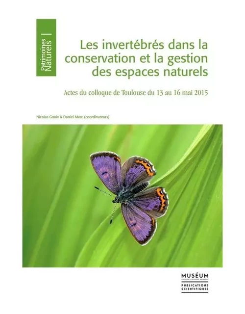 Les invertébrés dans la conservation et la gestion des espaces naturels - Nicolas Gouix, Daniel Marc - PSM