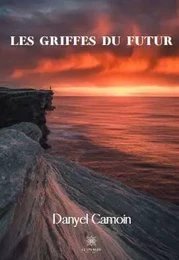 Les griffes du futur