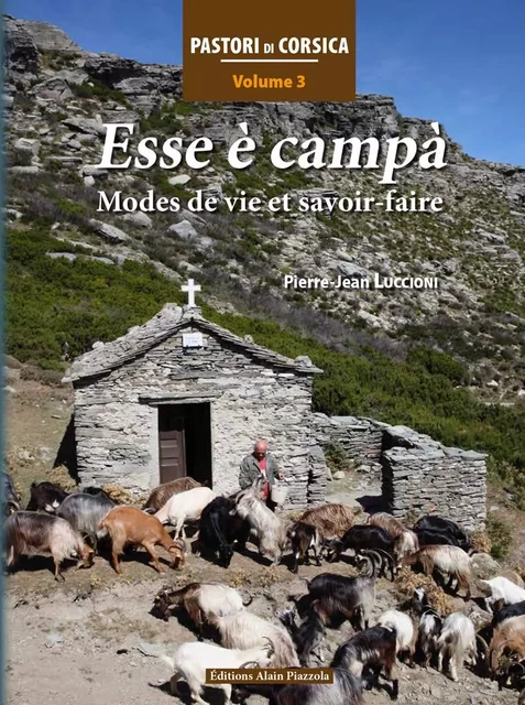 Esse è campà Modes de vie et savoir-faire - Pierre-Jean Luccioni - ALAIN PIAZZOLA