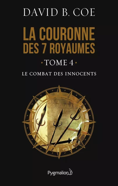 Le combat des innocents - David B. Coe - PYGMALION