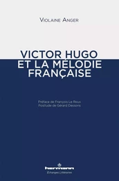 Victor Hugo et la mélodie française