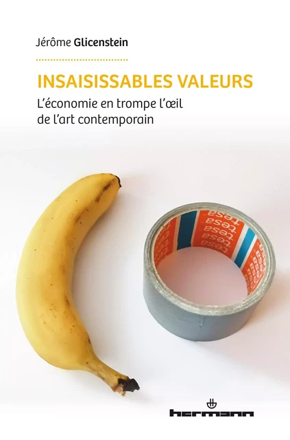 Insaisissables valeurs - Jérôme Glicenstein - HERMANN