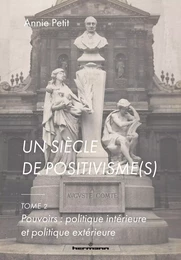 Un siècle de positivisme(s), 2