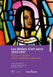 Les Ateliers d'art sacré, 1919-1947