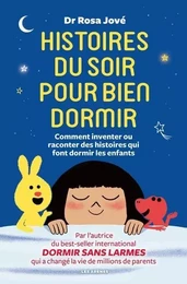 Histoires du soir pour bien dormir - Comment inventer ou raconter des histoires qui font dormir les