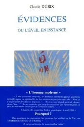 Evidences ou l'éveil en instance