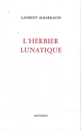 L'HERBIER LUNATIQUE