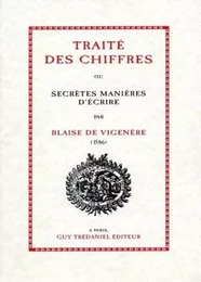 Traite des chiffres ou secretes manieres d'ecrire