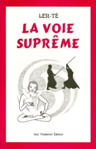 La Voie suprême -  Len-The - Tredaniel