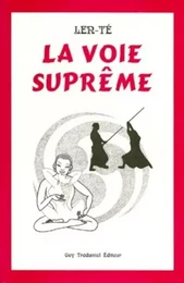 La Voie suprême