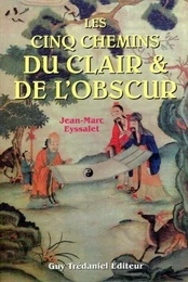 Cinq chemins du clair et de l'obscur