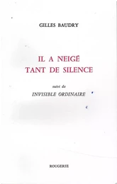 IL A NEIGE TANT DE SILENCE