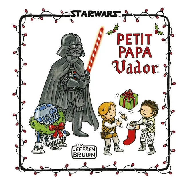 Star Wars : La Famille Vador - Petit Papa Vador -  Brown  Jeffrey - HUGINN & MUNINN