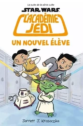 L'ACADEMIE JEDI T4 : UN NOUVEL ELEVE