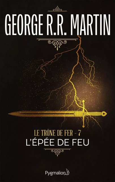 L'Épée de feu - George R.R. Martin - PYGMALION