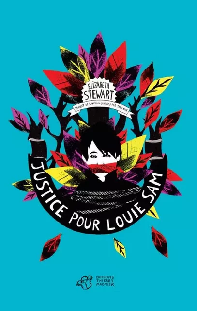 Justice pour Louie Sam - Elizabeth Stewart - THIERRY MAGNIER