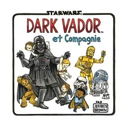 DARK VADOR ET COMPAGNIE