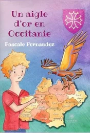 Un aigle d’or en Occitanie