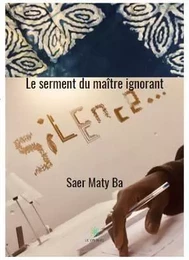 Le serment du maître ignorant