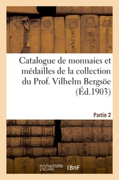 Catalogue de monnaies et médailles du Canada, des Etats Unis de l'Amérique, du Mexique