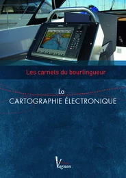 LES CARNETS DU BOURLINGUEUR LA CARTOGRAPHIE NUMERIQUE